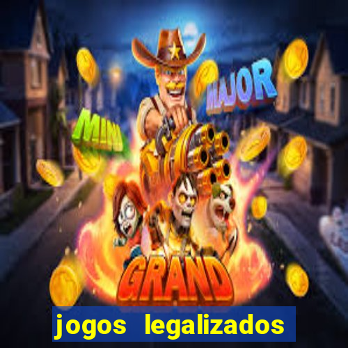 jogos legalizados no brasil